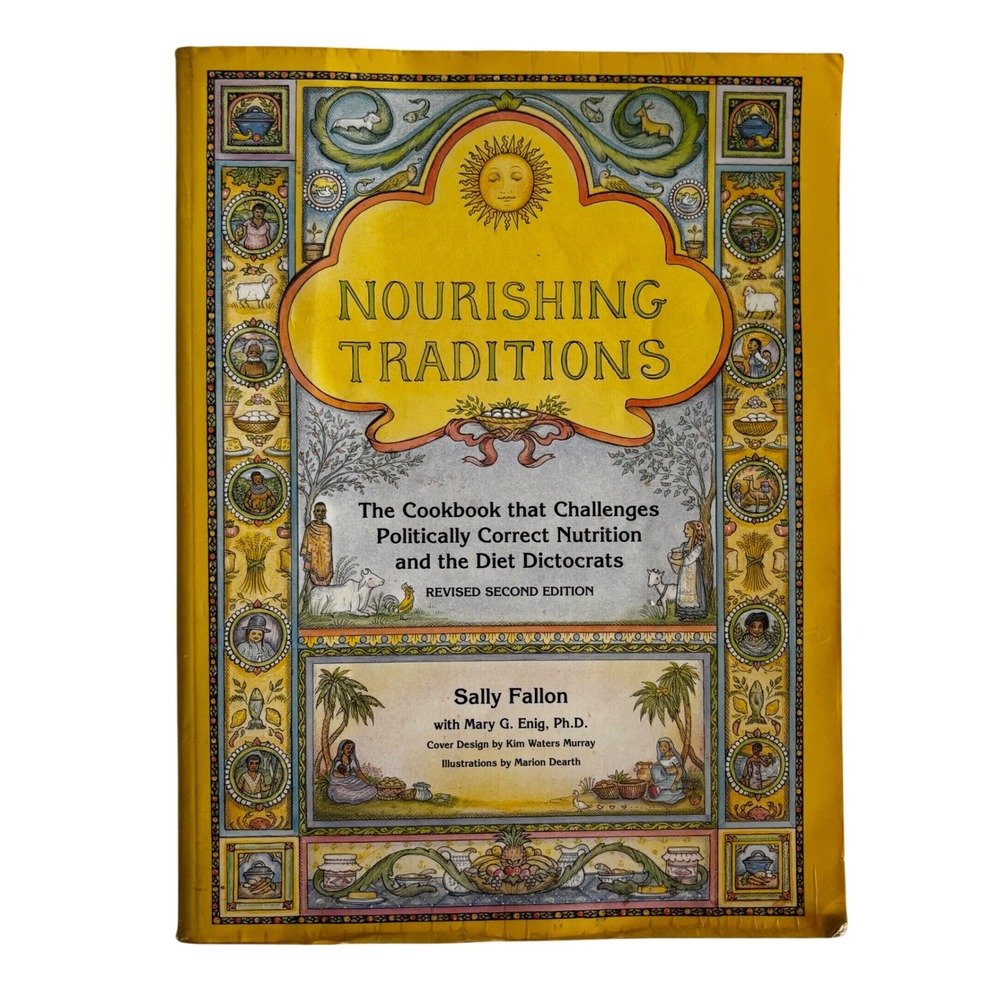 Nourishing Traditions Sally Fallon Revised 2nd Ed Cookbook Nutrition Guide 2001